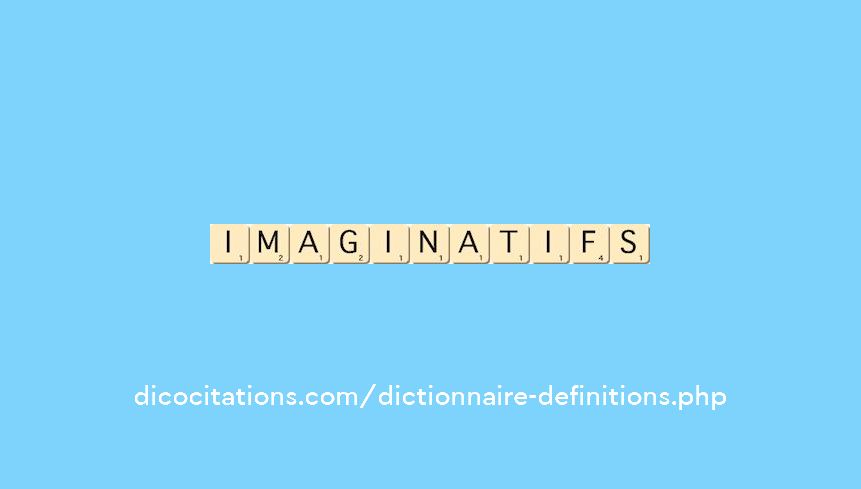 imaginatifs imaginatifs