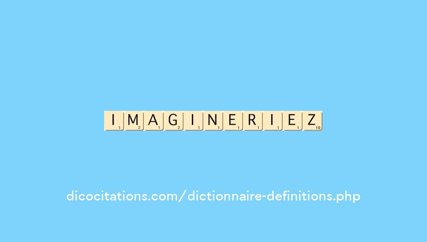 imagineriez imagineriez