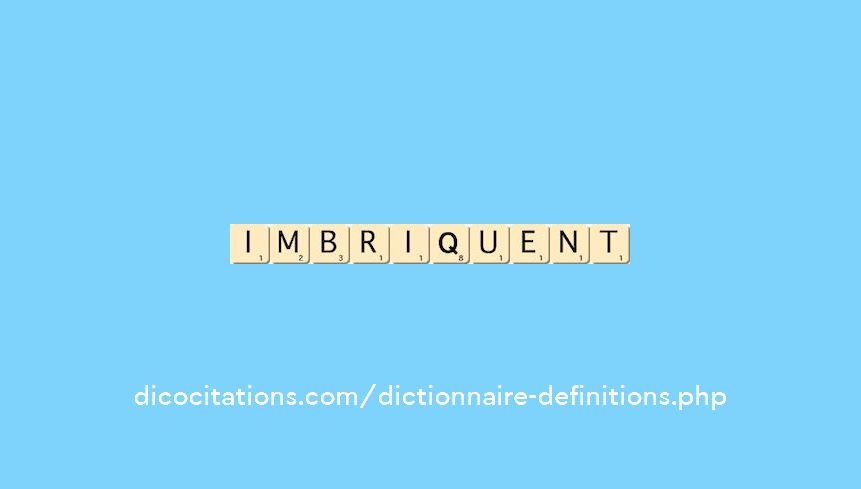 imbriquent imbriquent