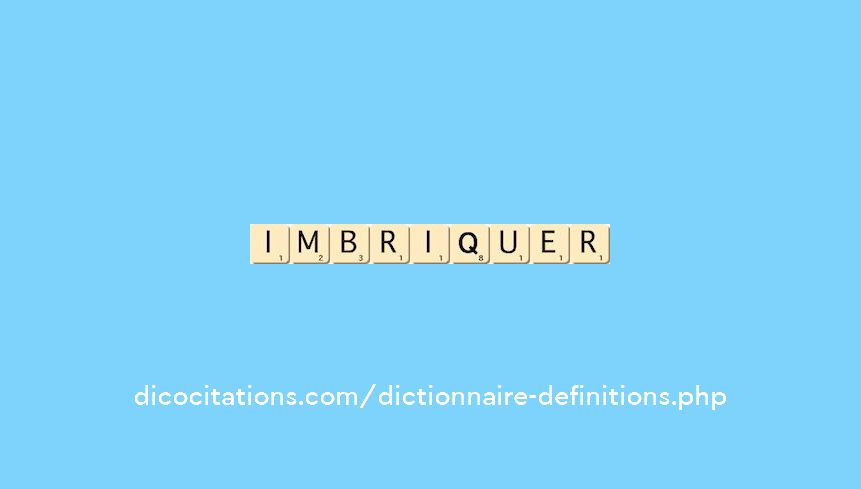 imbriquer