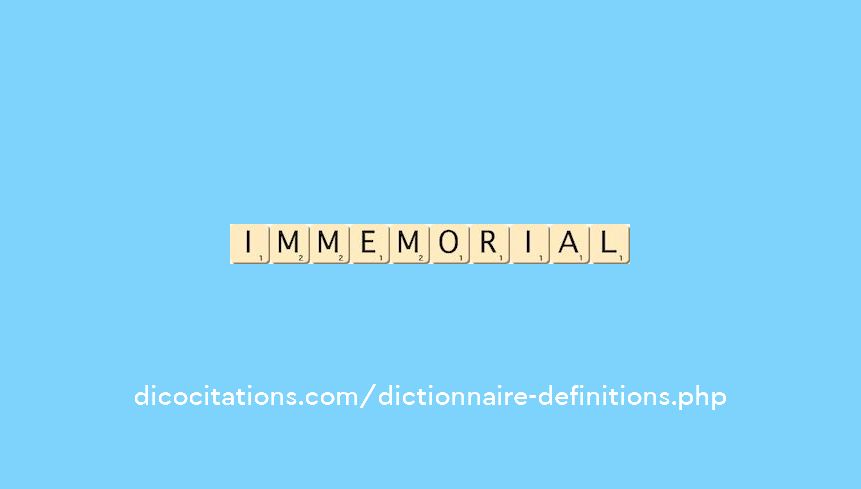 immemorial immemorial