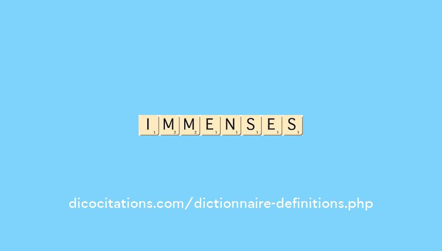 immenses