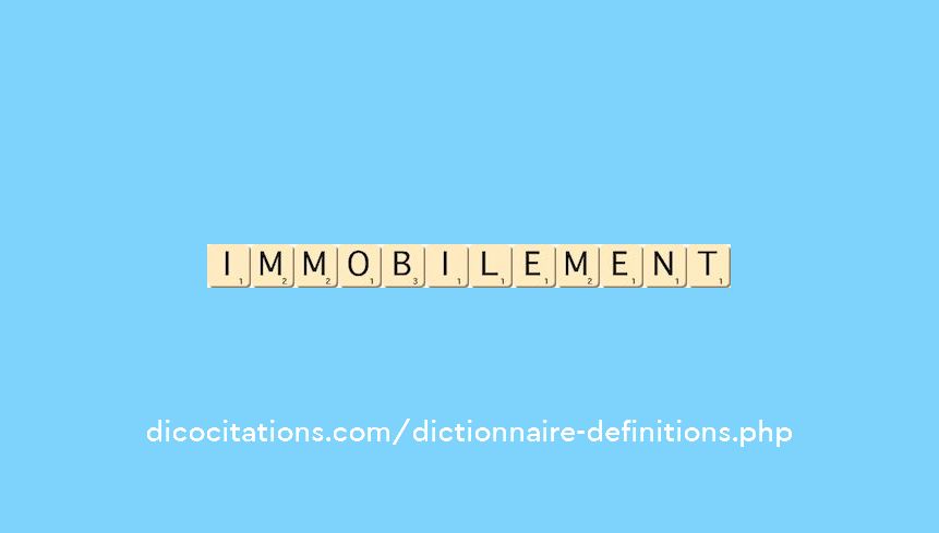 immobilement