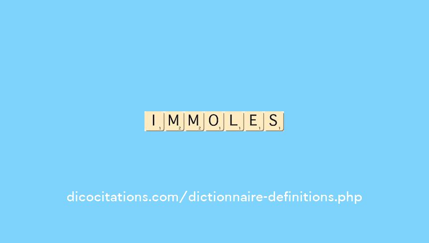 immoles