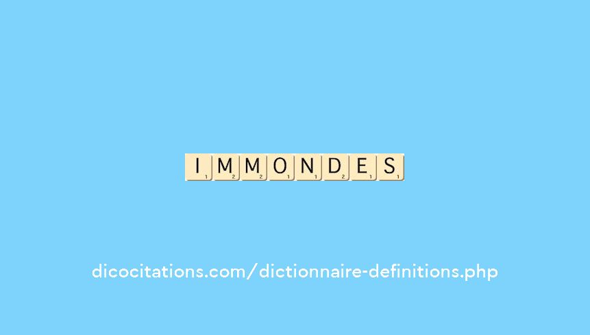 immondes immondes