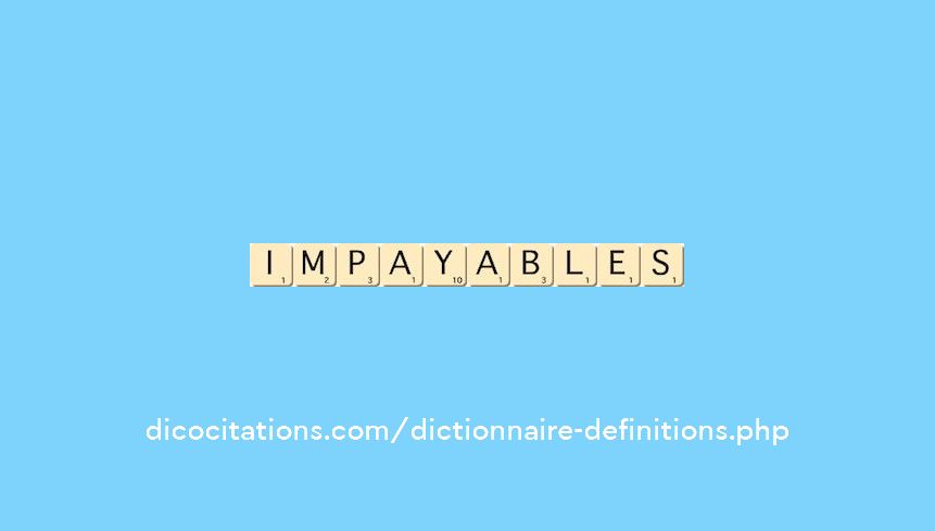 impayables impayables