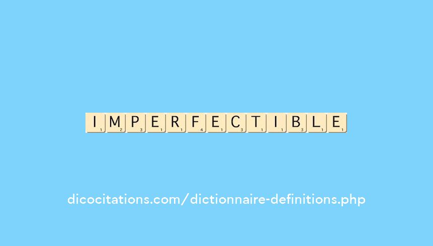 imperfectible