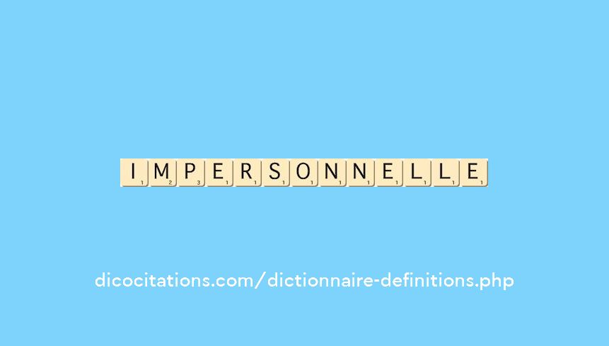 impersonnelle impersonnelle