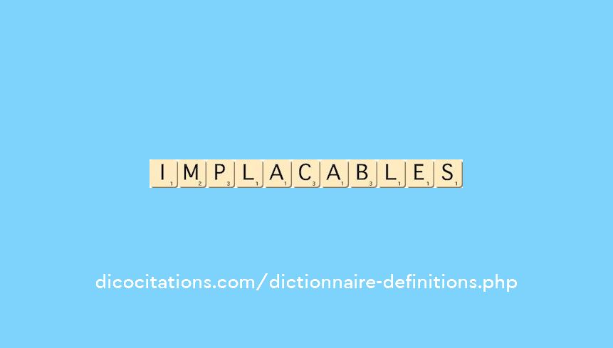 implacables implacables