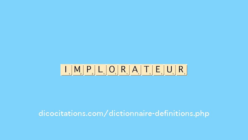 implorateur