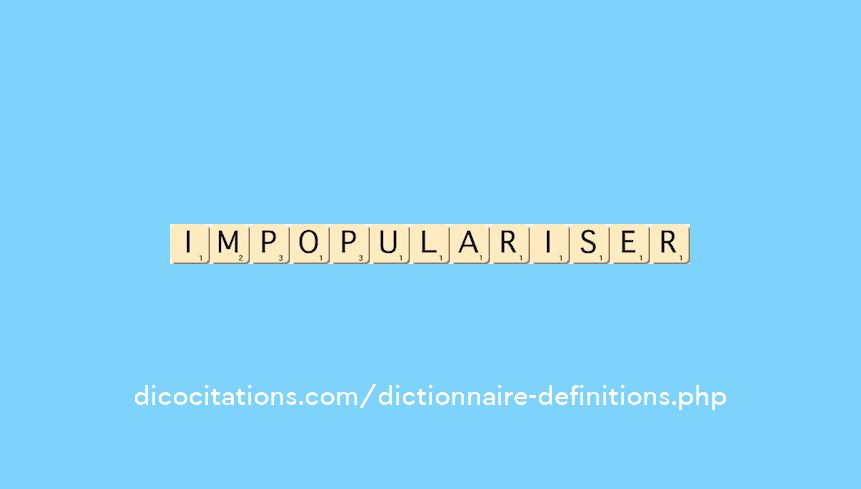 impopulariser