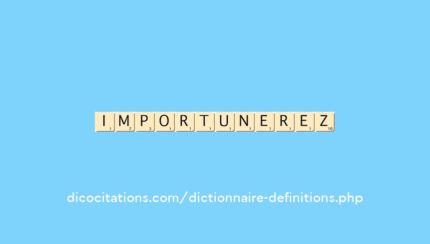 importunerez importunerez