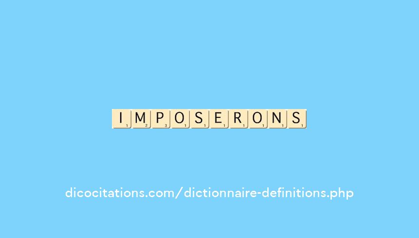 imposerons imposerons