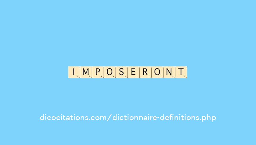 imposeront imposeront