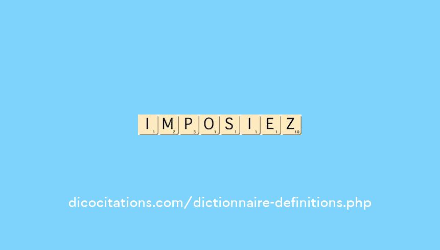 imposiez imposiez