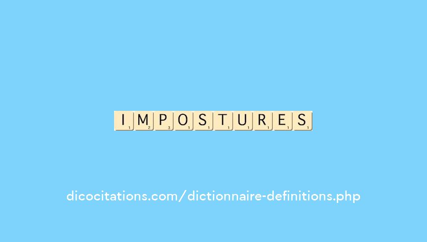 impostures impostures