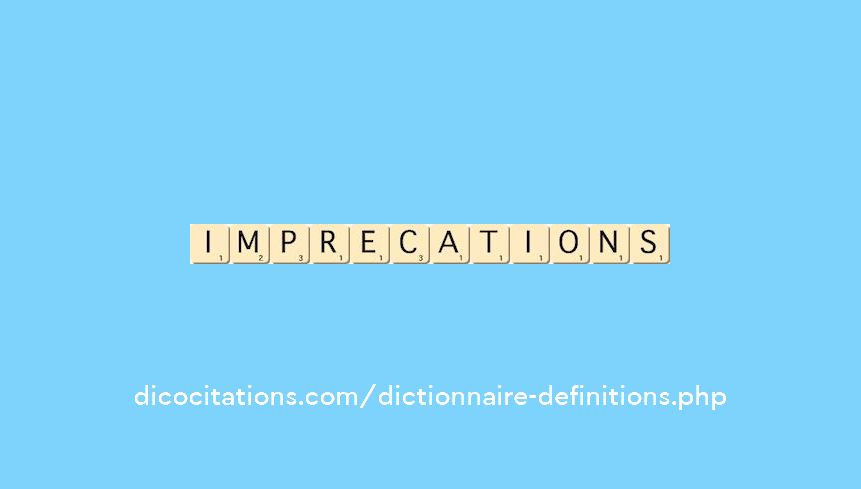 imprecations