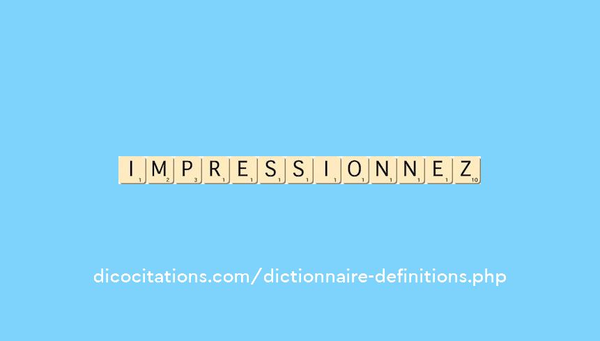 impressionnez
