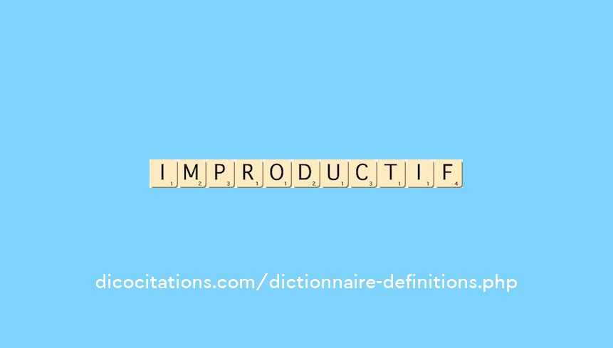 improductif improductif