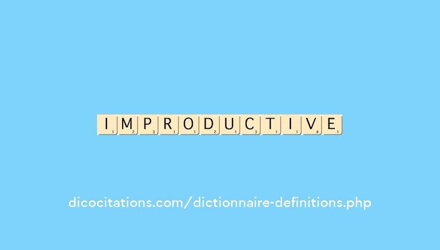 improductive improductive