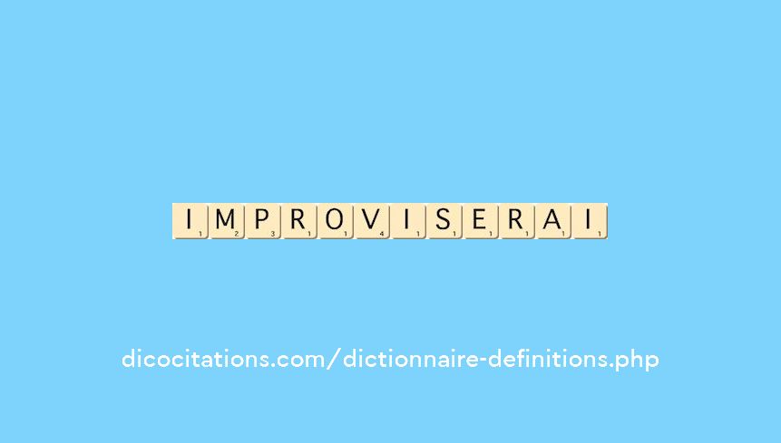 improviserai improviserai