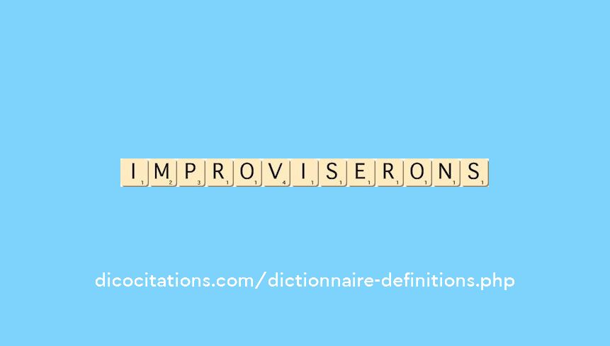improviserons improviserons