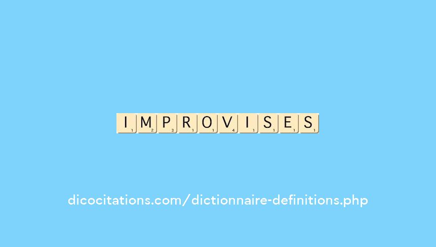improvises