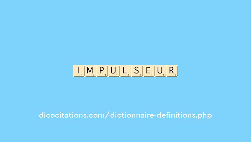 impulseur