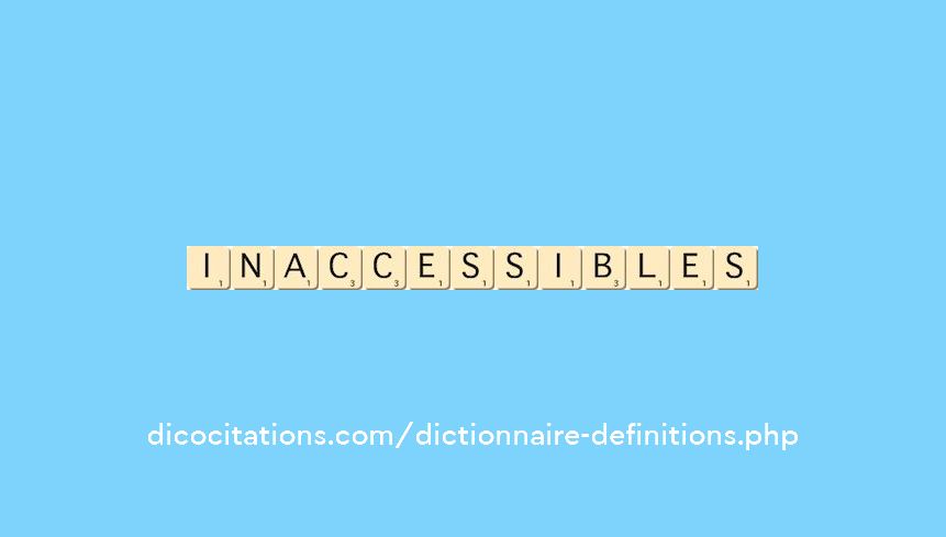 inaccessibles inaccessibles
