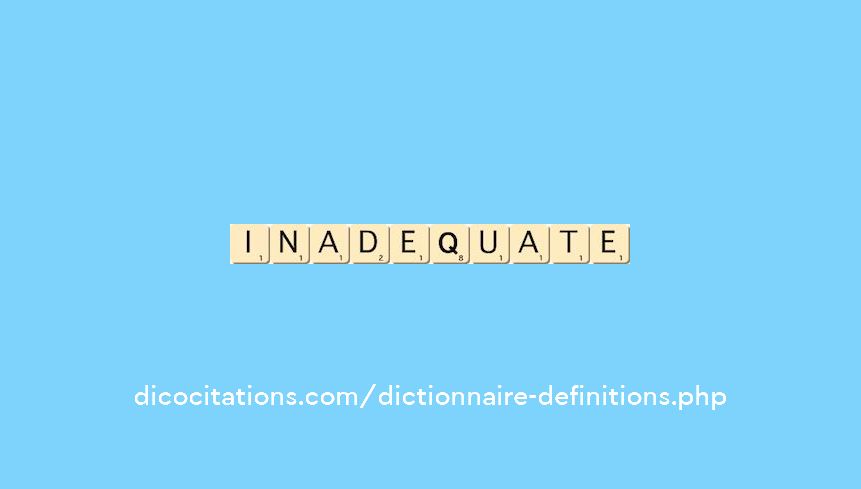 inadequate inadequate