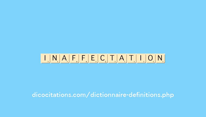 inaffectation