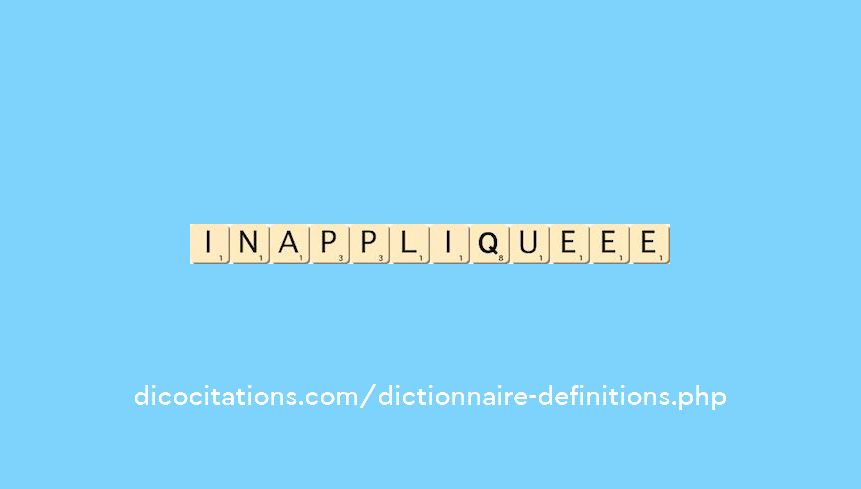 inapplique--ee inapplique--ee