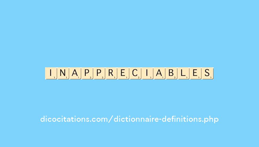 inappreciables inappreciables