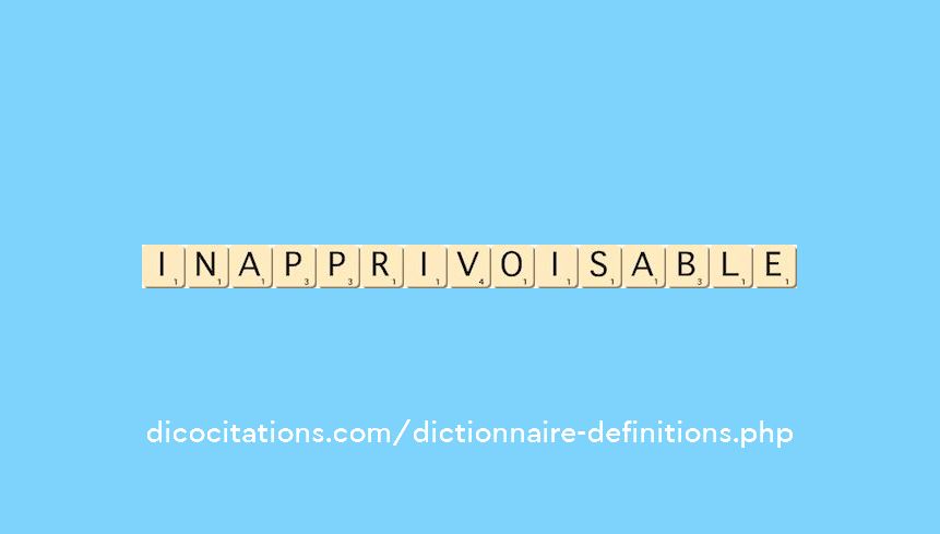 inapprivoisable