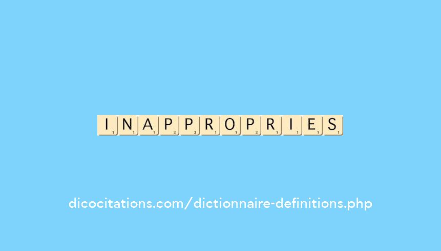 inappropries inappropries