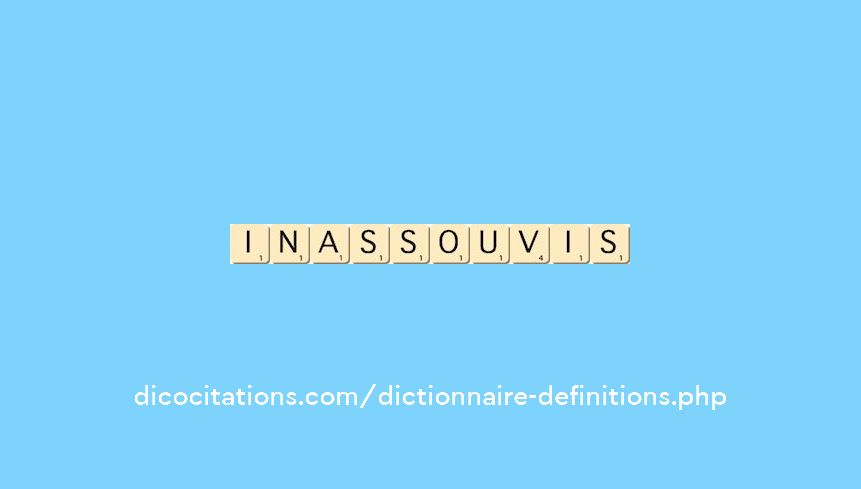 inassouvis inassouvis