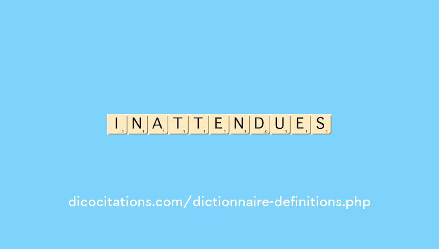 inattendues inattendues