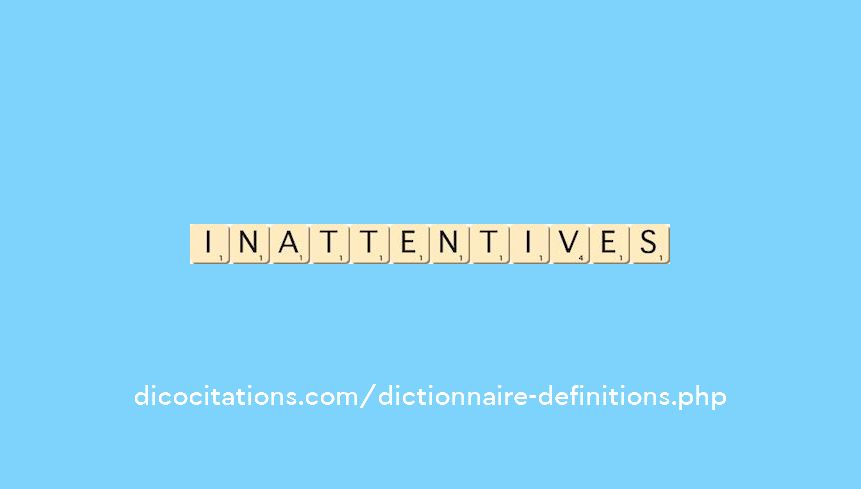 inattentives inattentives