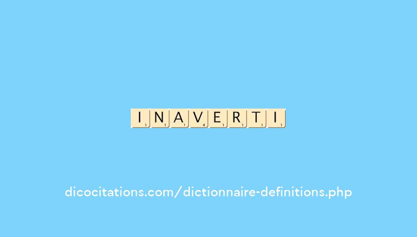 inaverti inaverti