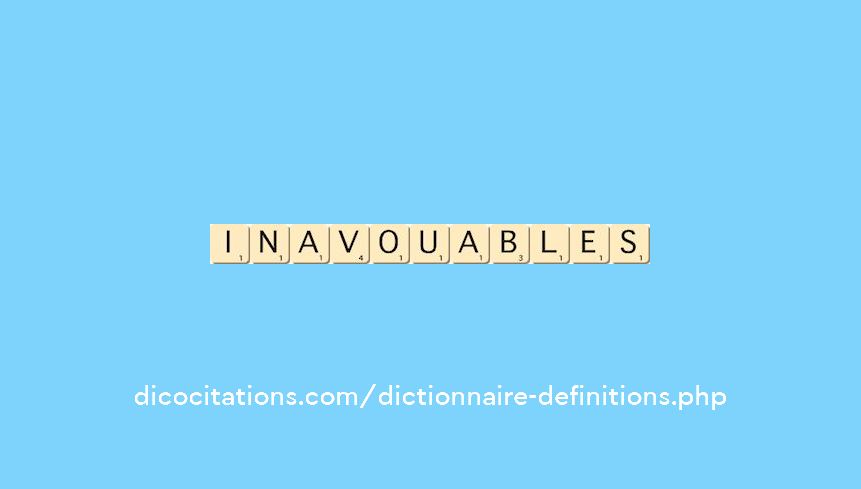inavouables inavouables
