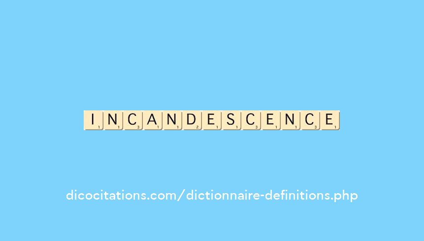 incandescence
