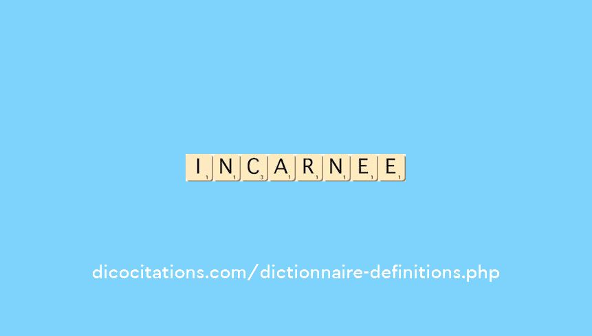 incarnee incarnee
