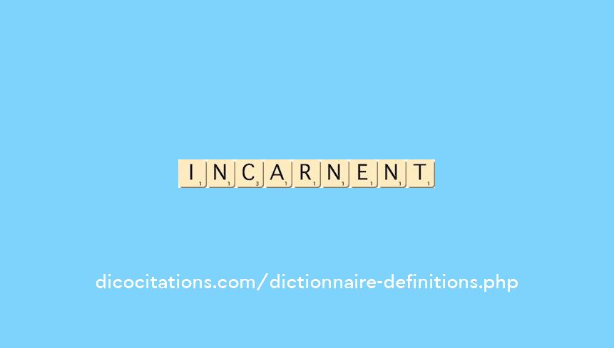 incarnent incarnent