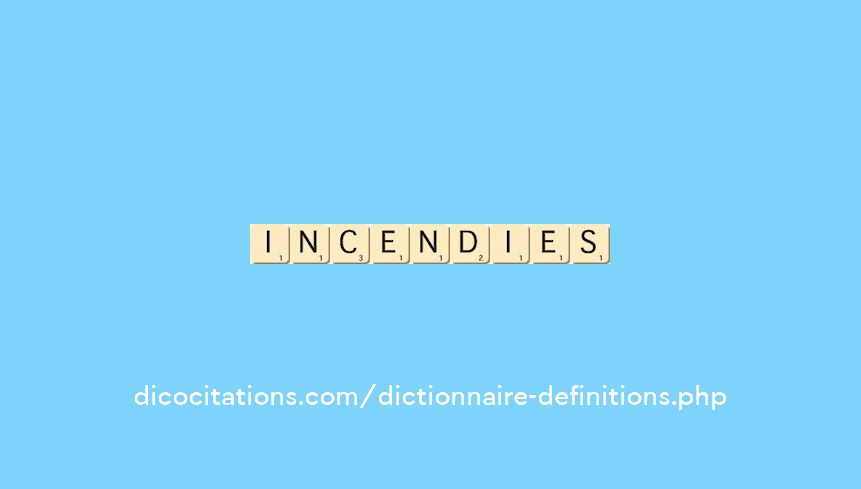 incendies incendies