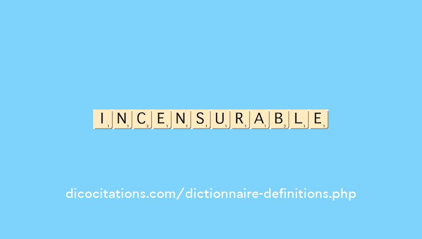 incensurable