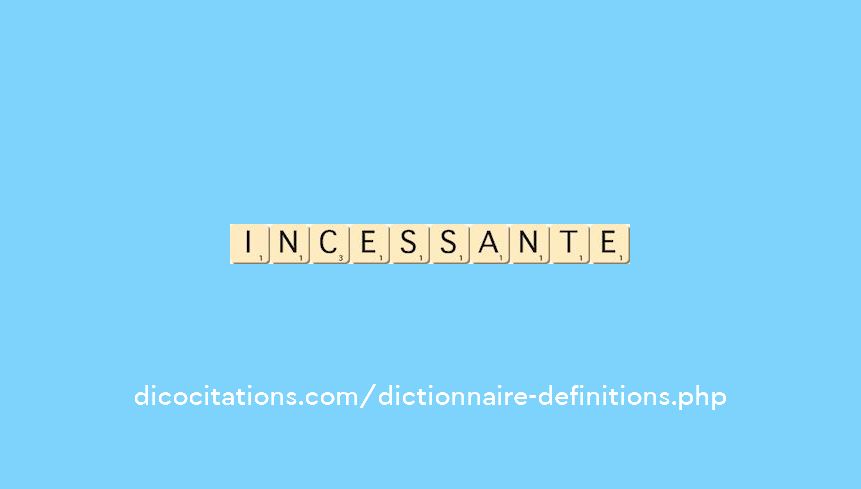 incessante incessante