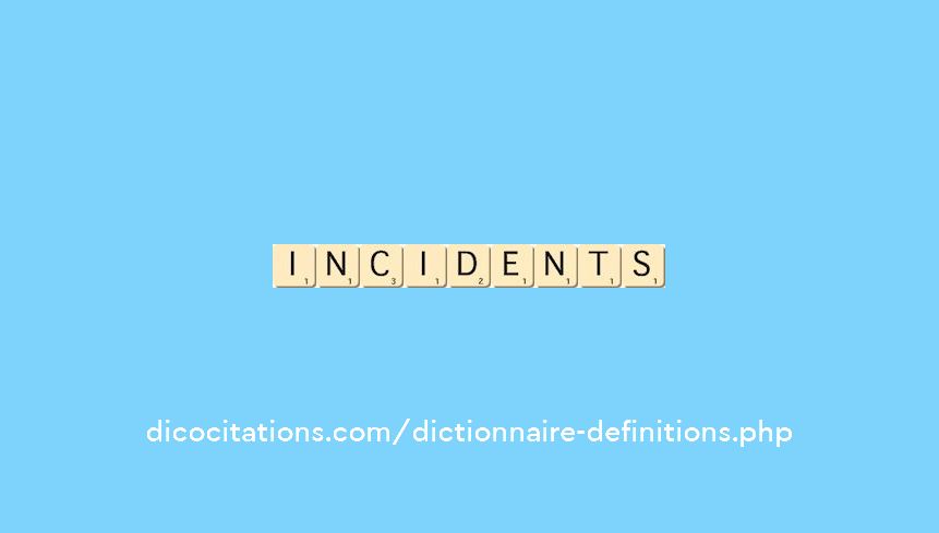 incidents incidents