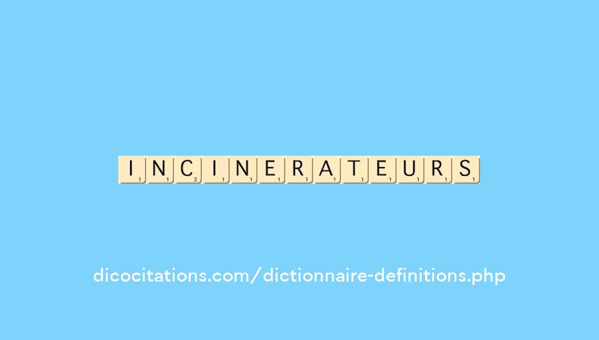 incinerateurs