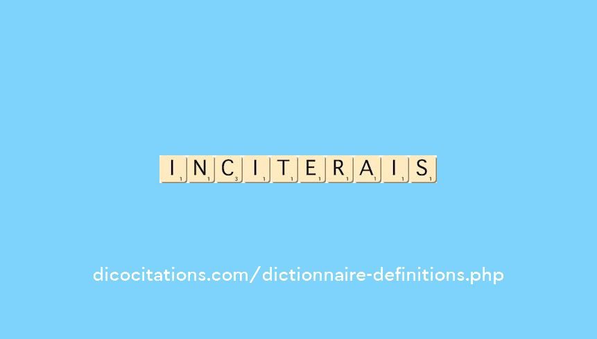 inciterais