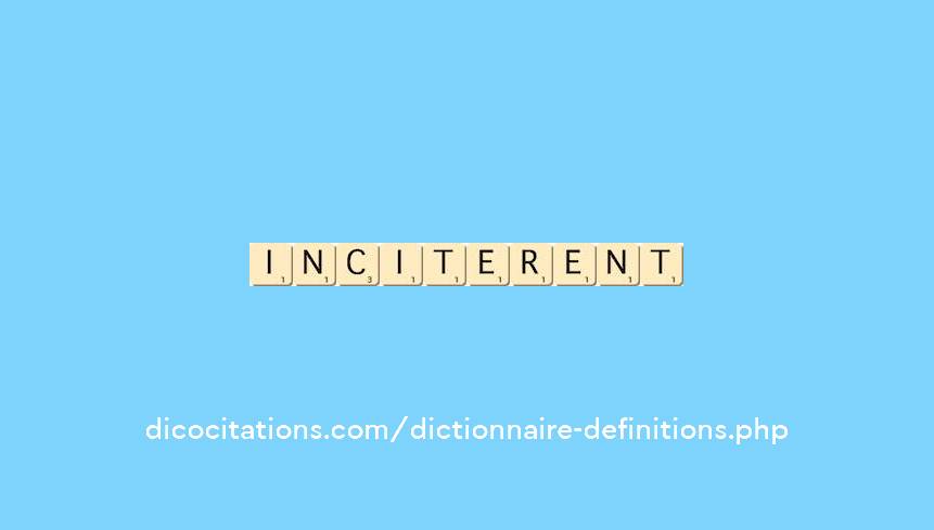 inciterent inciterent
